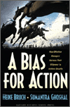 A Bias For Action (요약본)