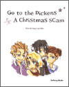 Go to the Dickens A Christmas Scam